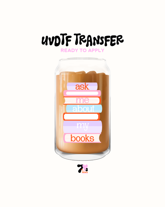 Ask me about my books - UVDTF Decal