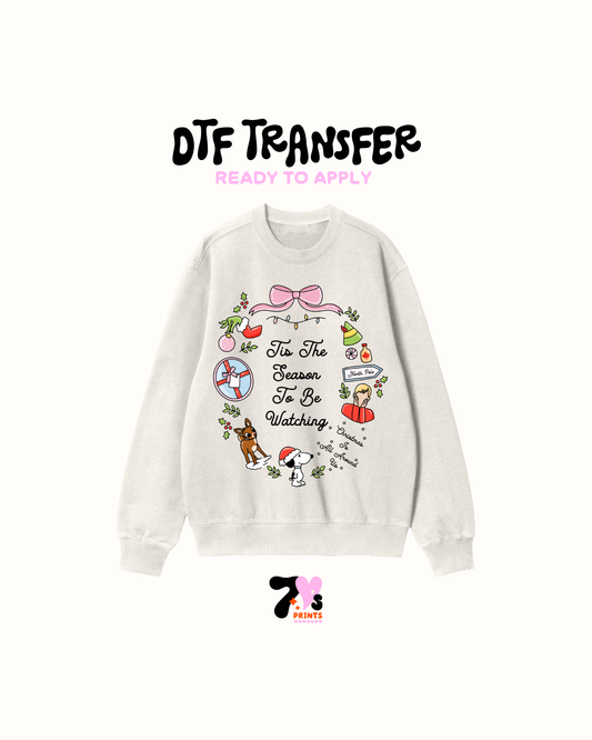 Tis is the season to be watching  -  DTF Transfers