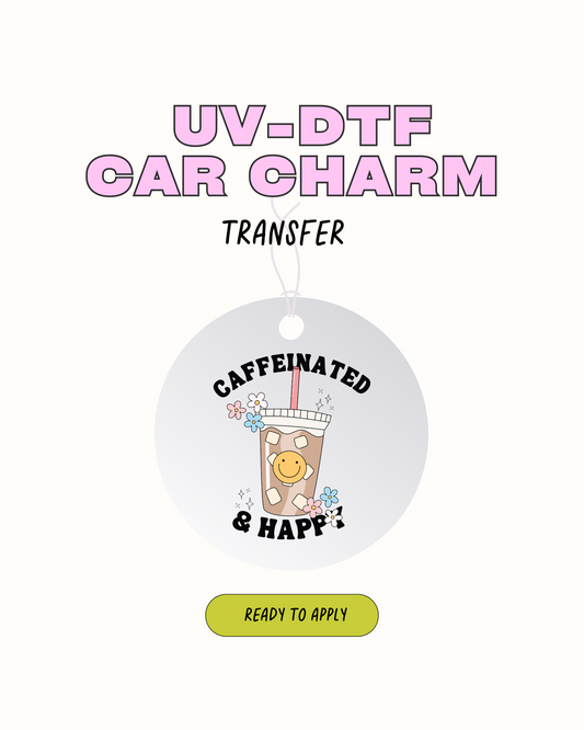 Caffeinated and Happy - Car Charm Decal