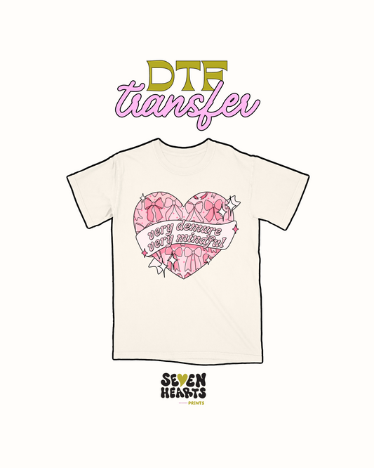 very dimeru very mineful heart- DTF Transfer