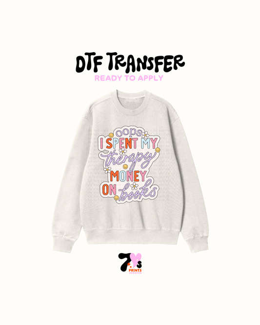 Therapy money spend on books - DTF Transfer