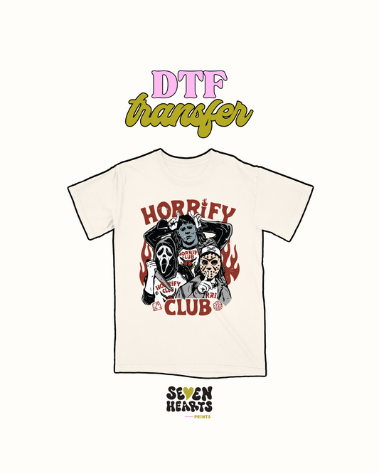 Horrify Club - DTF Transfer