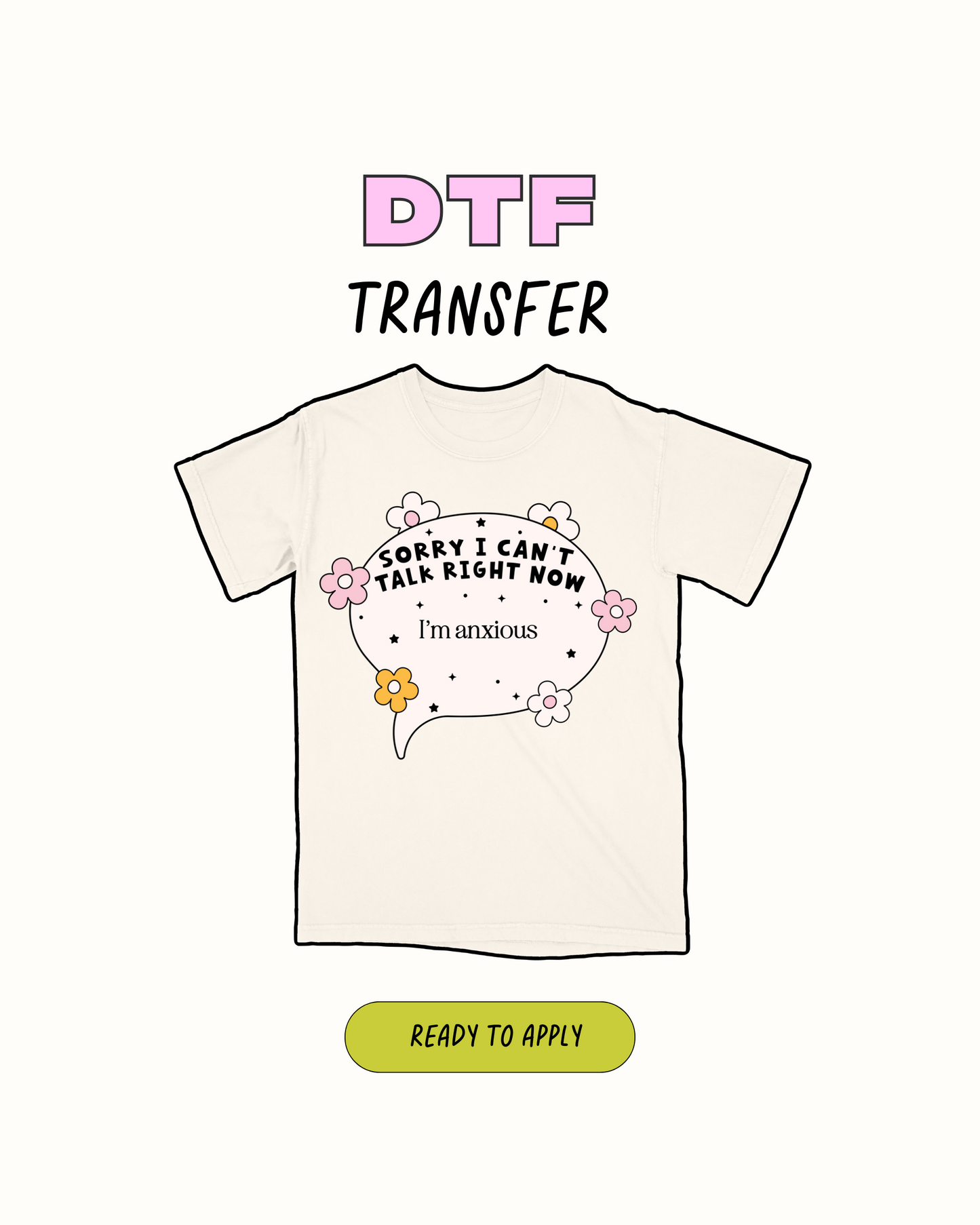 Im anxious - DTF Transfer