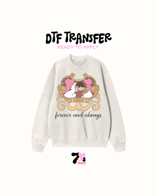 Forever and always -  DTF Transfers
