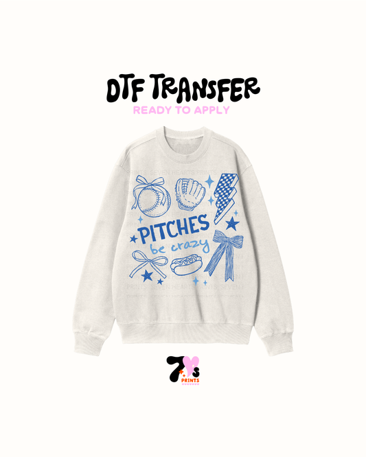 Pitches be crazy- DTF Transfers