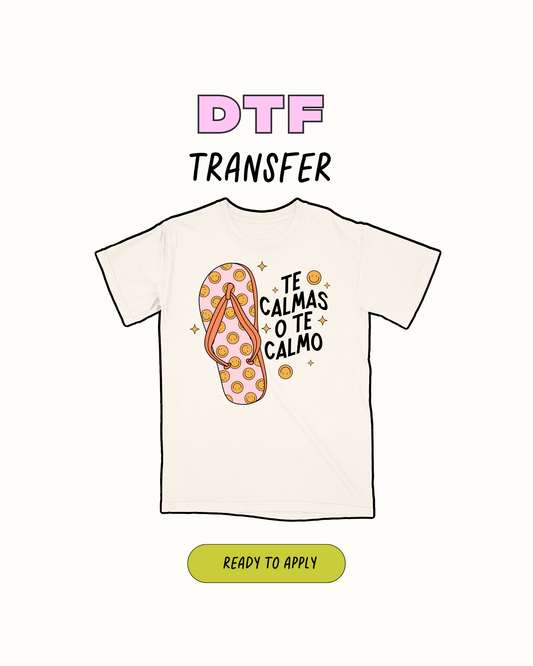 Te Calmas - DTF Transfer