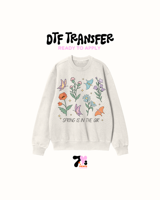 Spring is in the air - DTF Transfers
