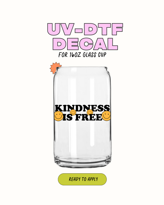 Kindness is free - UVDTF