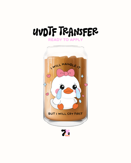 But I will cry first- UVDTF Decal
