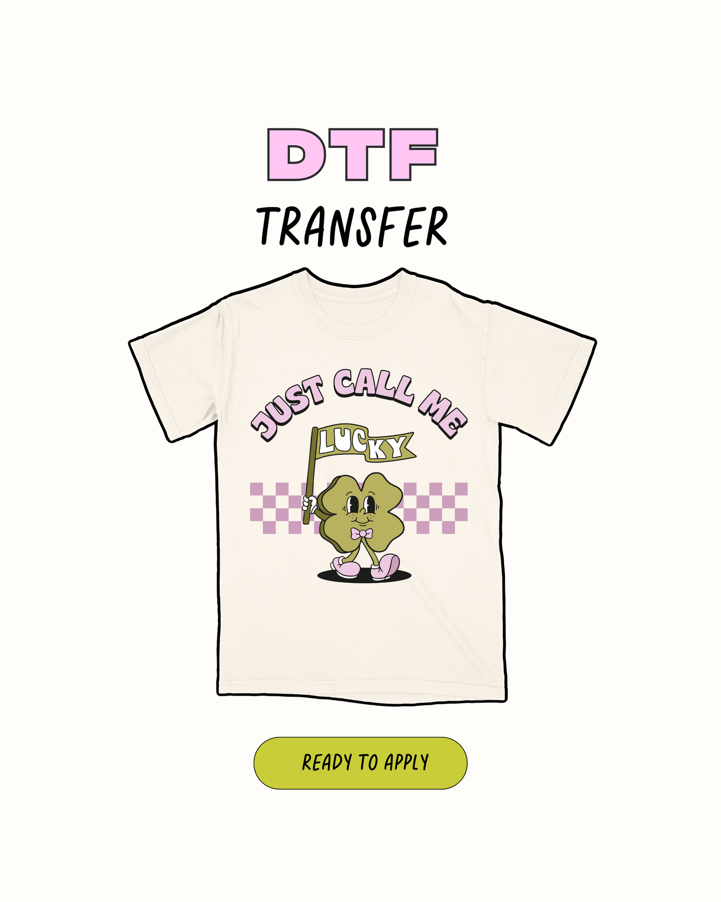 Solo llámame afortunado - Transferencia DTF