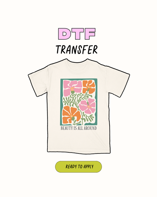 Belleza por todos lados - Transferencia DTF