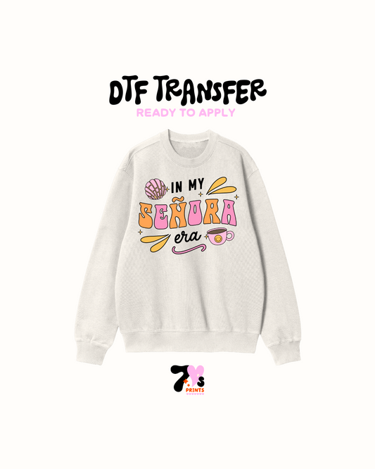 In my señora era - DTF Transfer