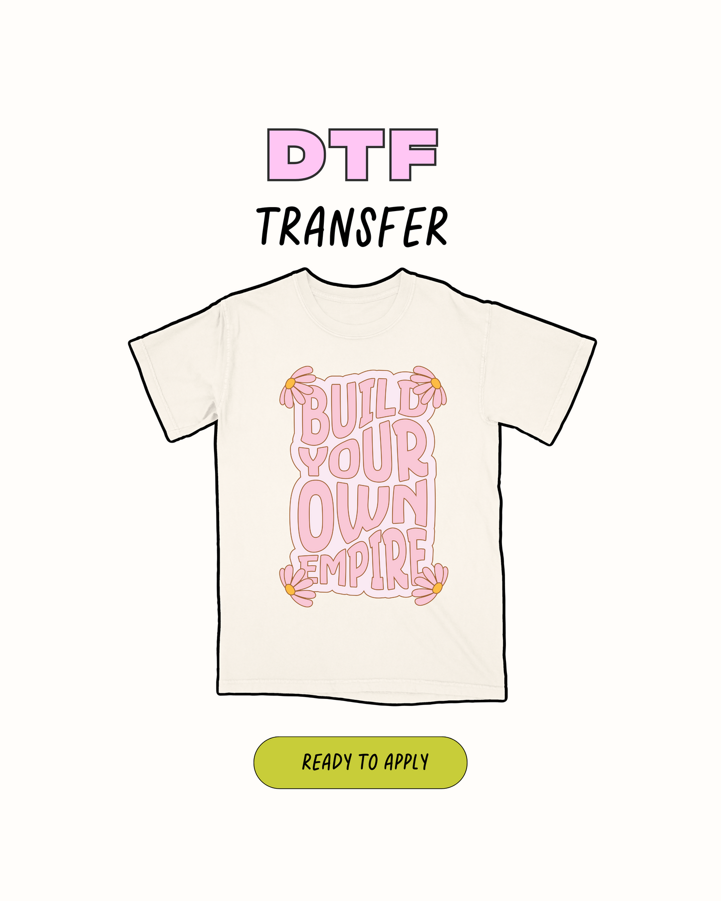 Build Your empire - DTF Transfer