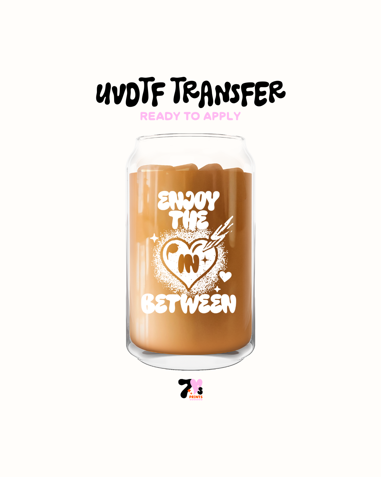 Enjoy the in between - UVDTF Decal