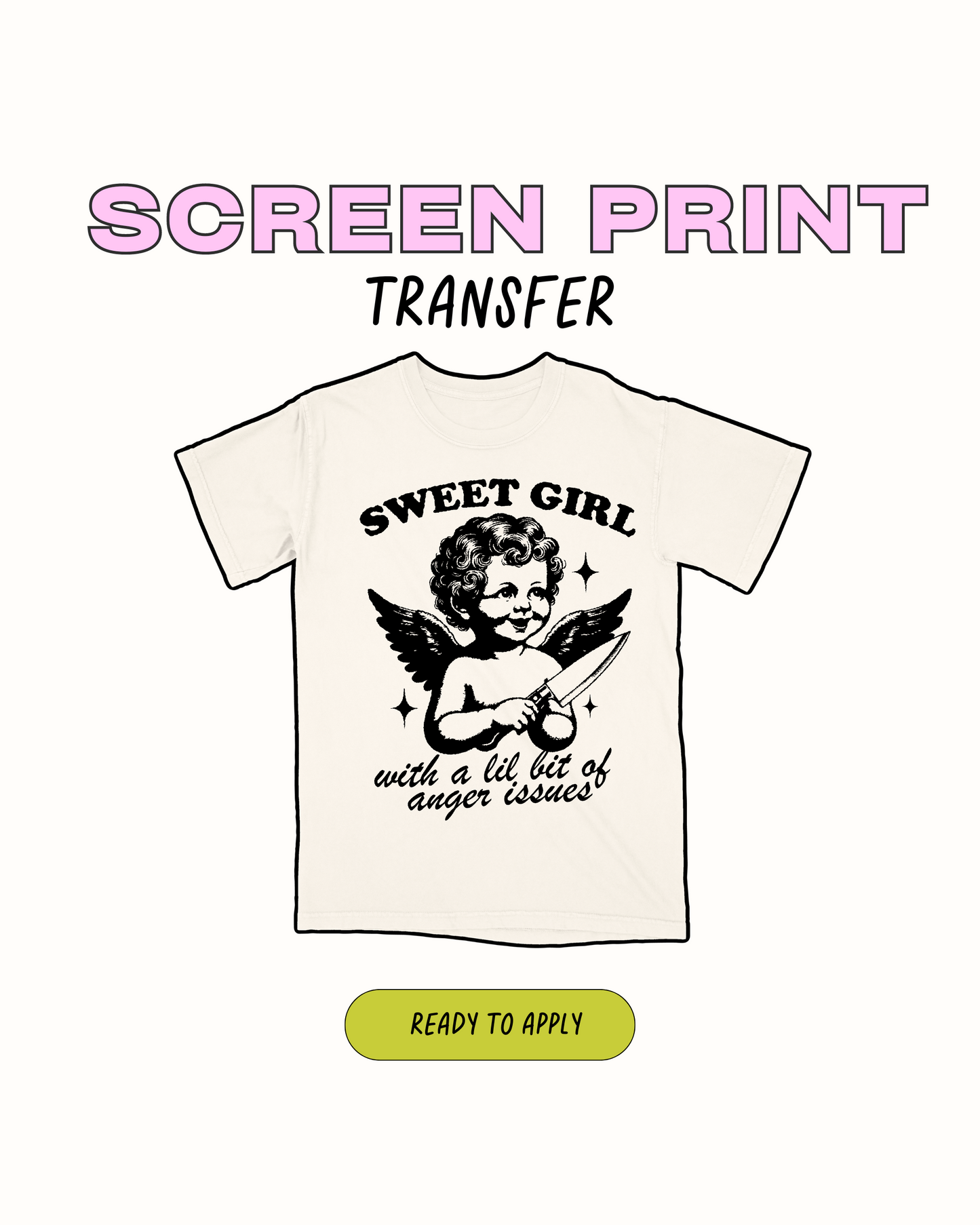 Sweet Girl - Screen print (RTS)