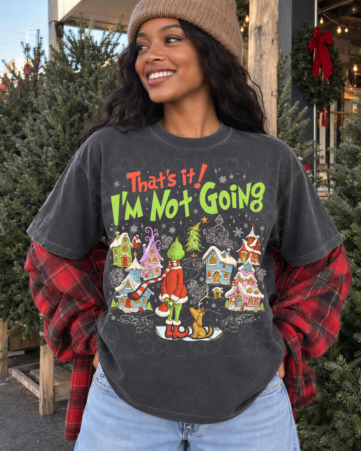 That's it am not going - DTF Transfers