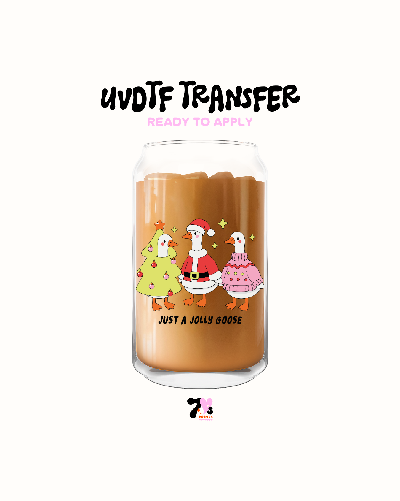 Just a jolly goose- UVDTF Decal