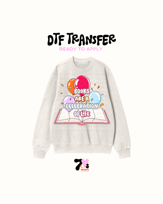 Book are a celebration of life - DTF Transfers