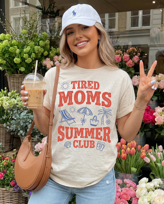 Tired moms summer club- DTF Transfers