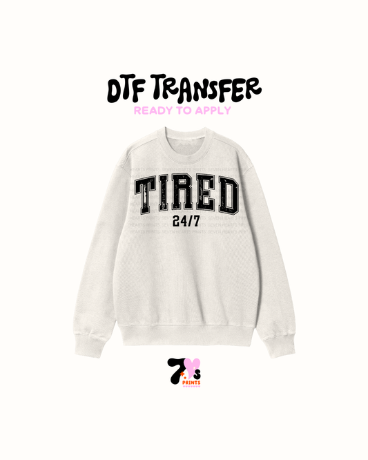 Tired DTF Transfers