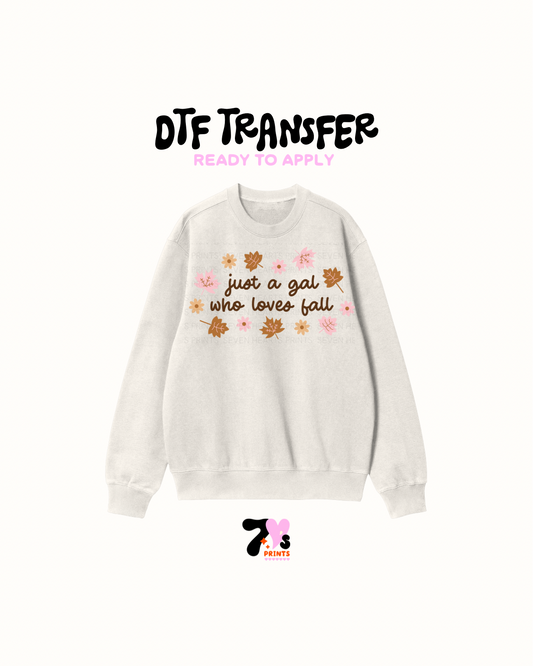 Just a girl who loves fall - DTF Transfer