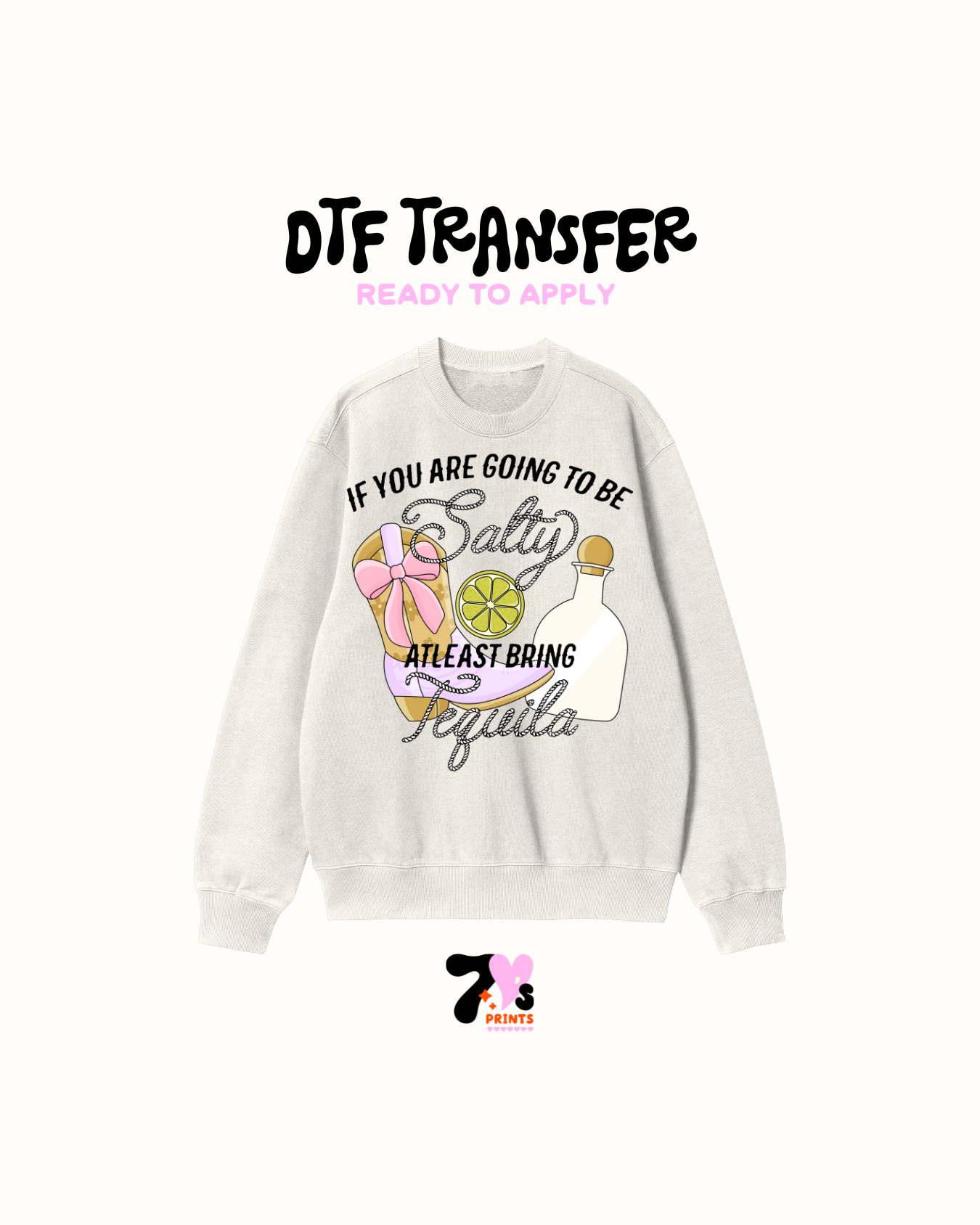 If your going to bring at least bring tequila -  DTF Transfers