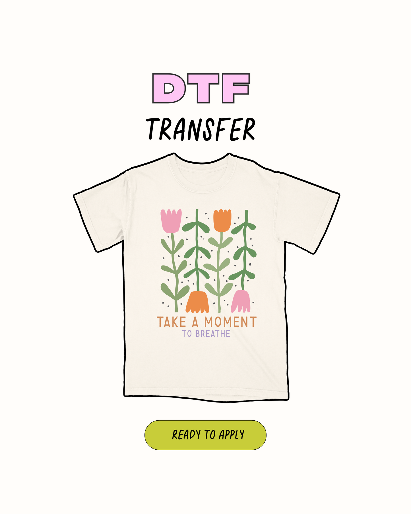 Tómate un momento - Transferencia DTF