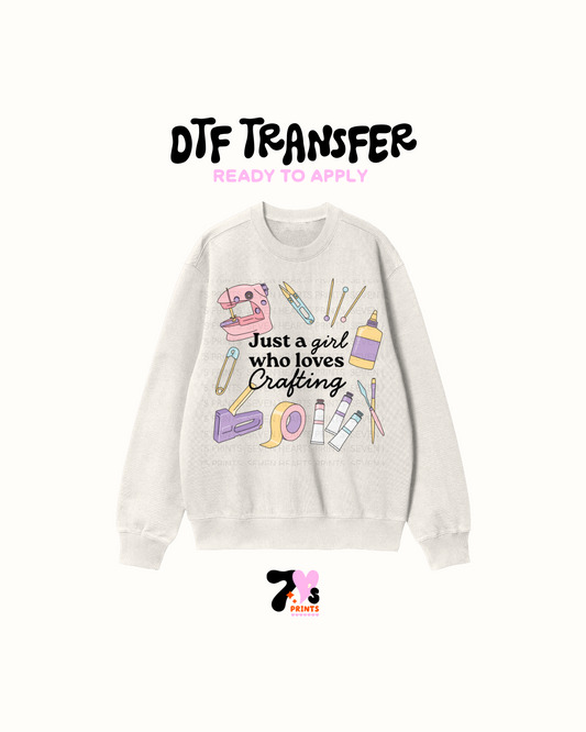 Just a girl that loves crafting  DTF Transfer