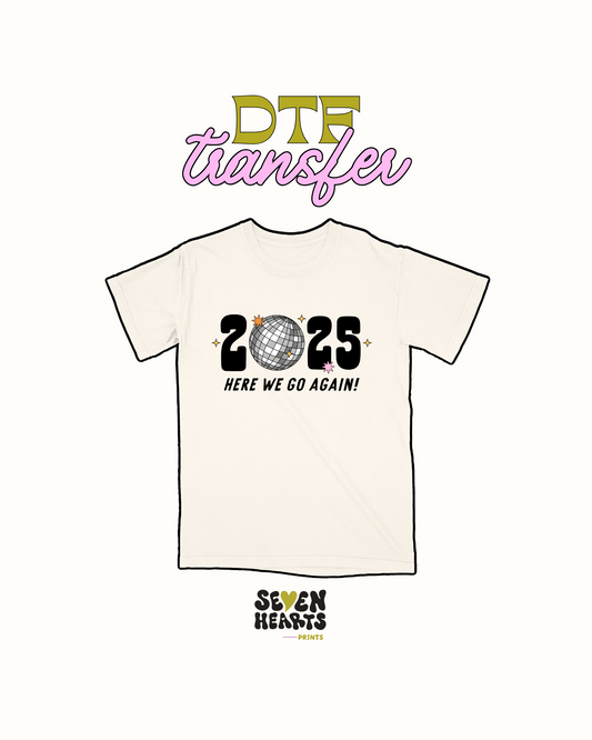 2025 - DTF Transfer