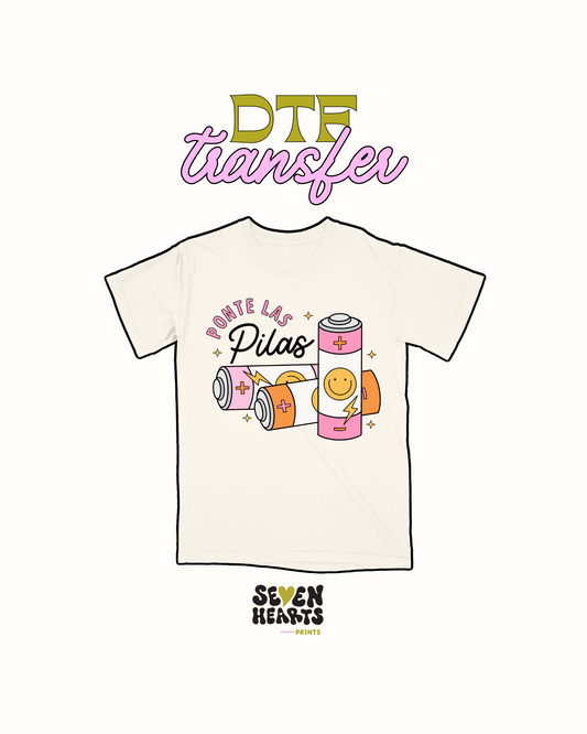 ponte las pilas- DTF Transfer