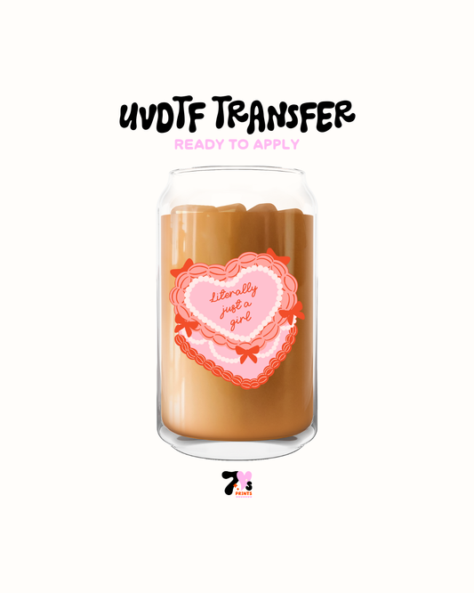 Literally just a girl - UVDTF Decal