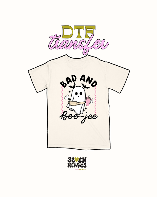 Bad and boo-jee - DTF Transfer