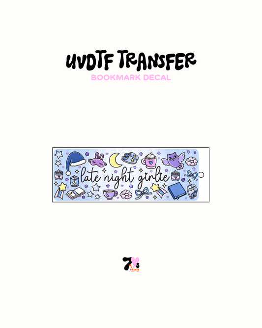 Late Night Girlie - UVDTF Bookmark Decal