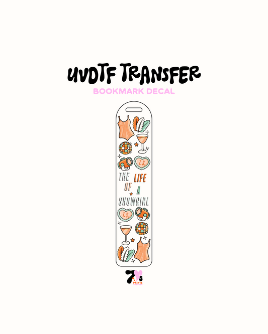 Life of a Showgirl - UVDTF Bookmark Decal