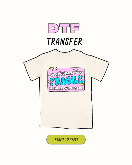 Soy frágil - Transferencia DTF