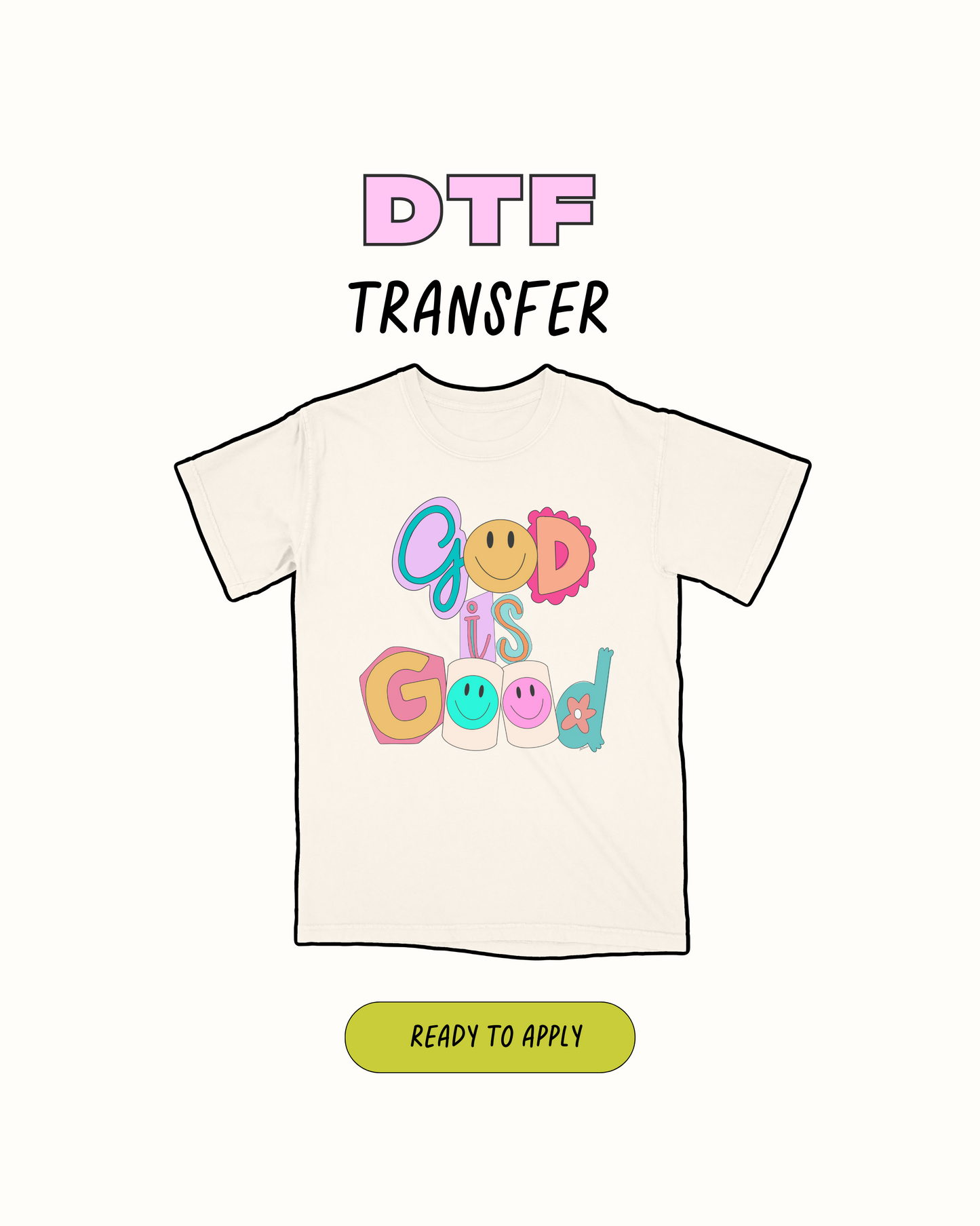 Dios es bueno - Transferencia DTF