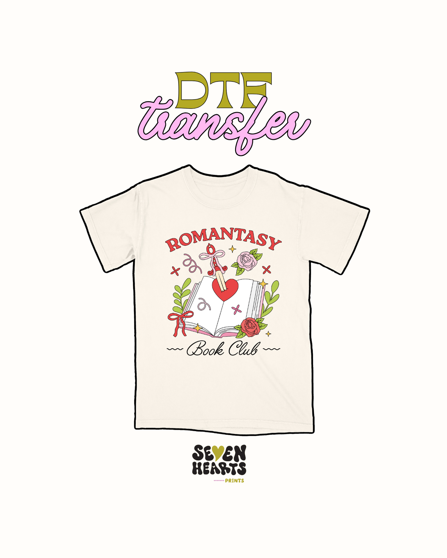 Romantasy- DTF Transfer