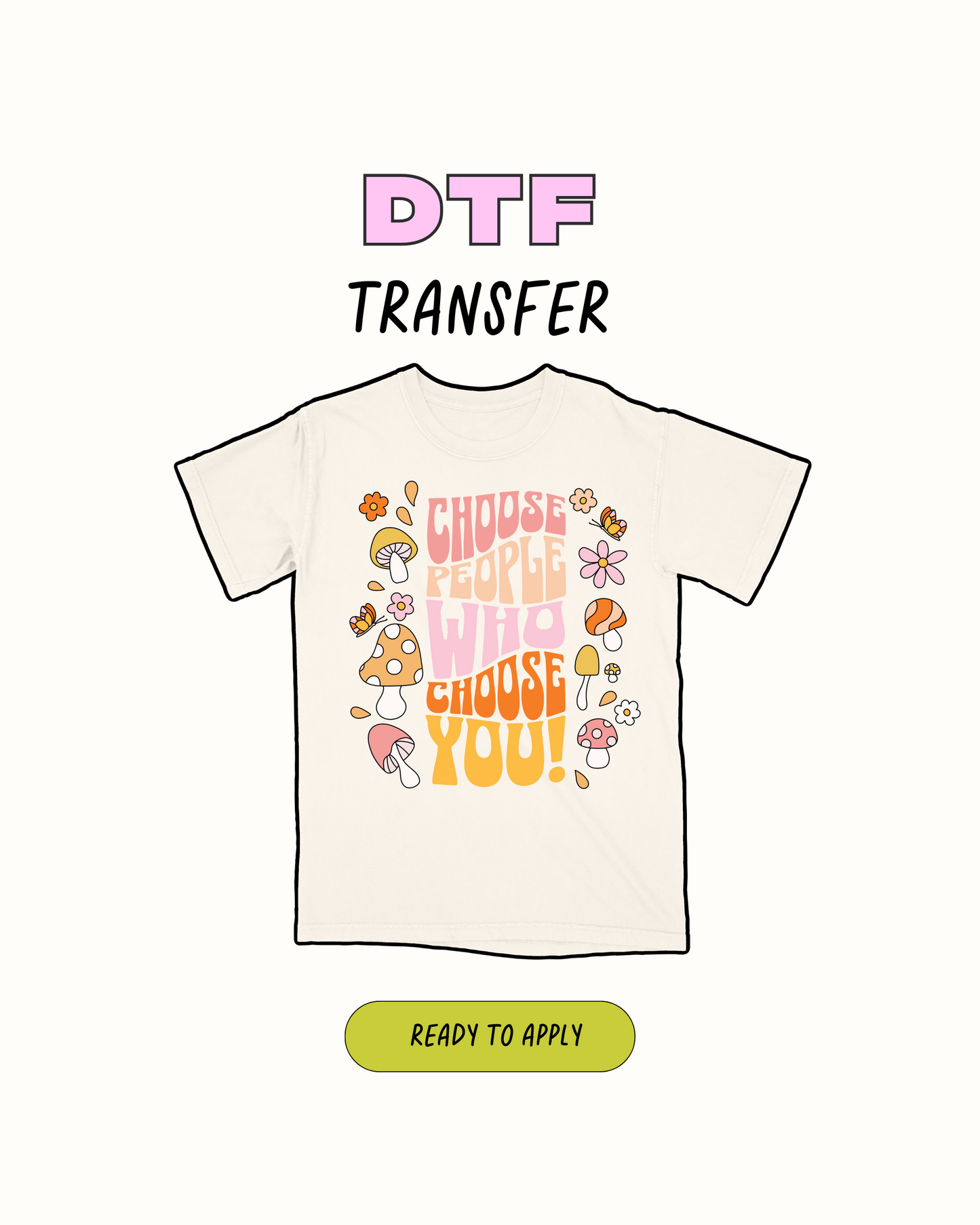 Choose people - DTF Transfer