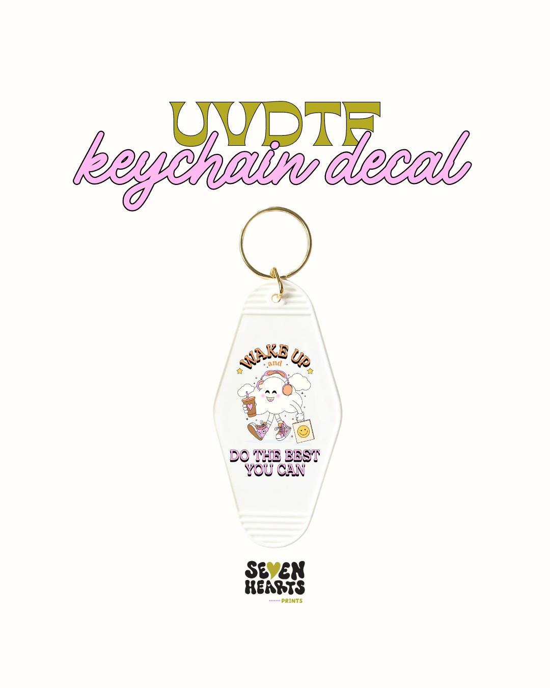 Wake up do your best - Keychain Decal Set of 5 UVDTF