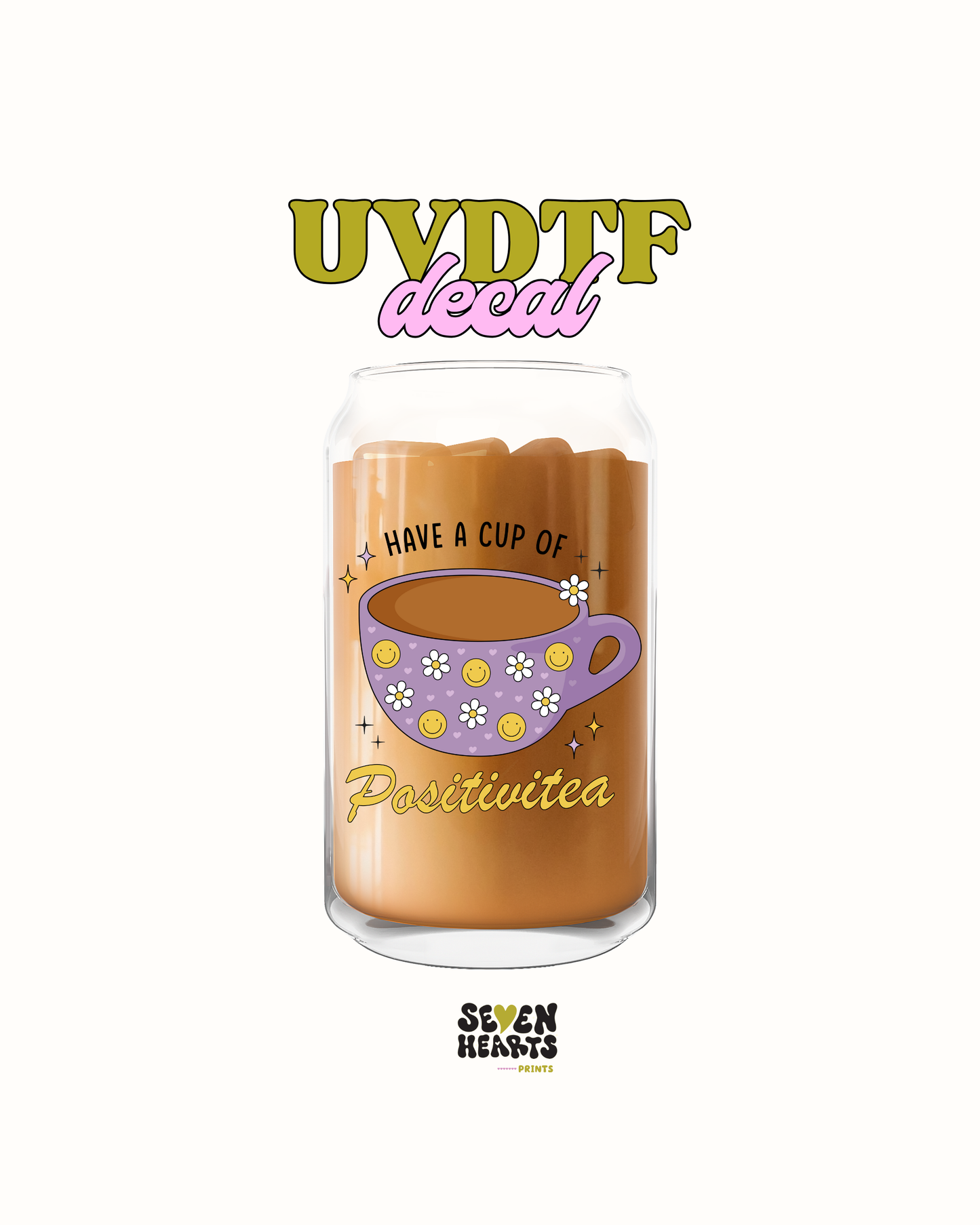 Toma una taza de positivitea - UV DTF