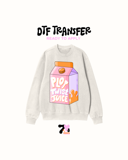 Plot Twist Juice - DTF Transfers