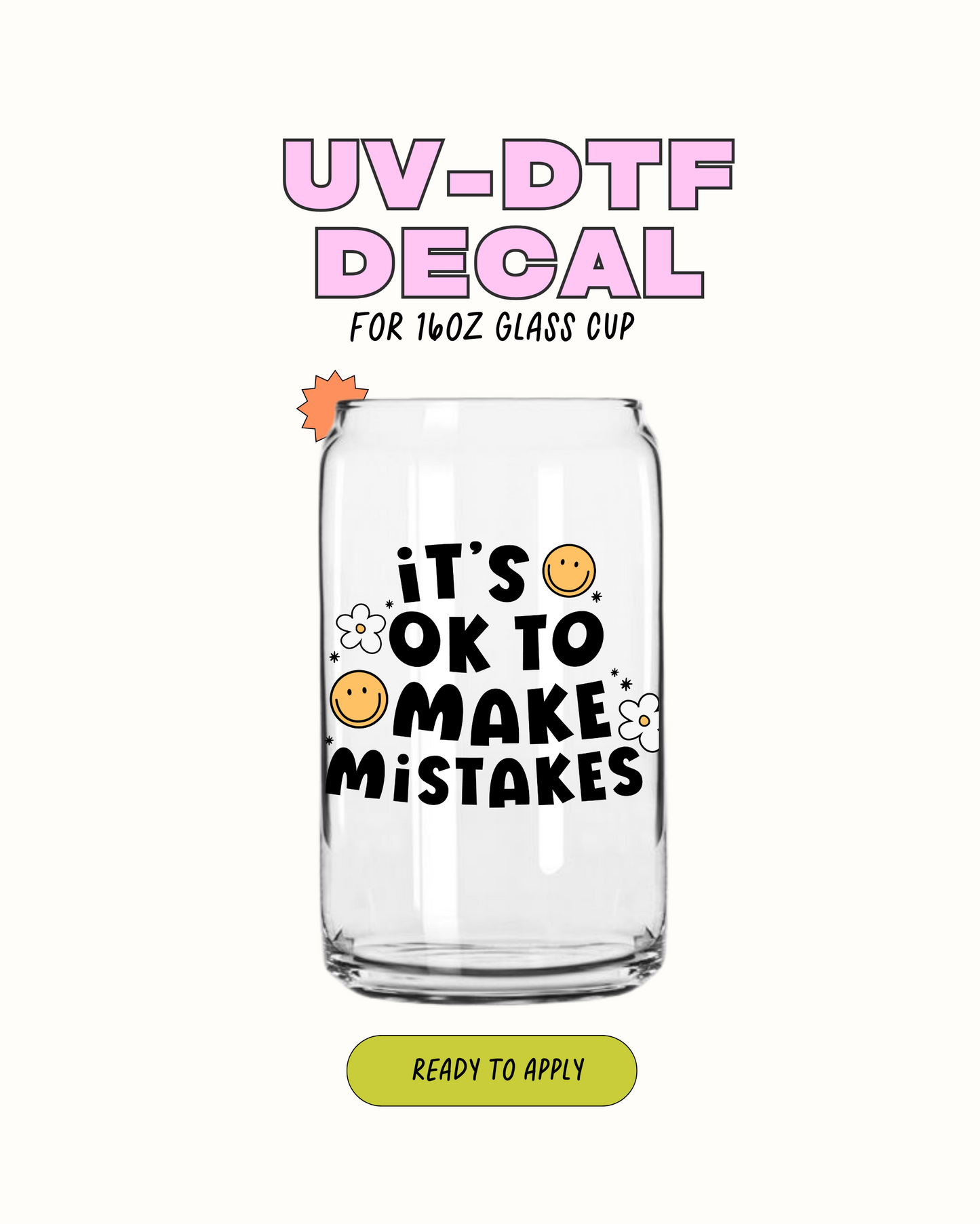 Its ok to Make Mistakes  - UVDTF