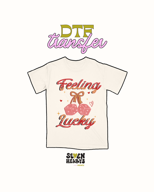 Feeling lucky - DTF Transfer