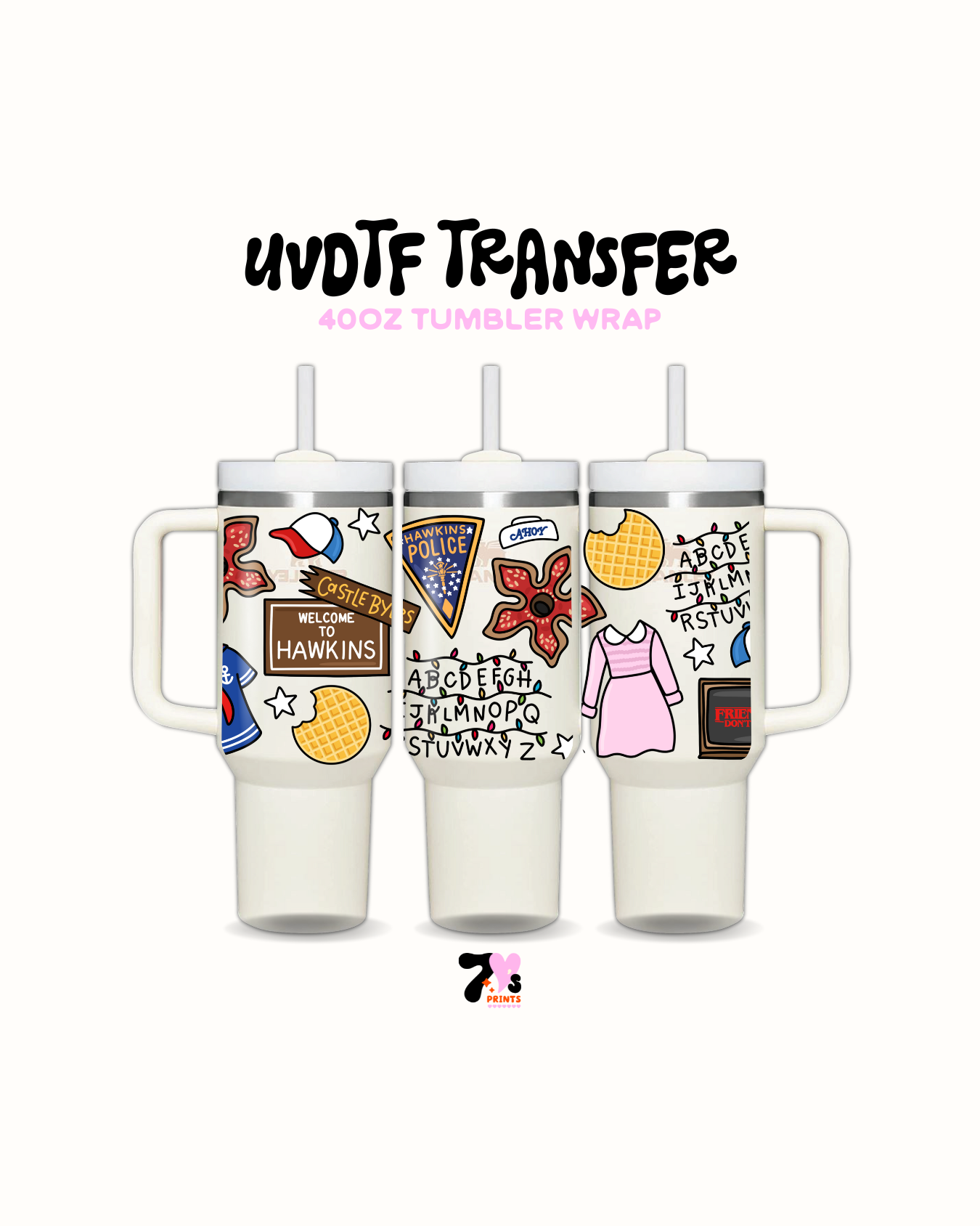 Welcome to hawkins- UVDTF Wrap