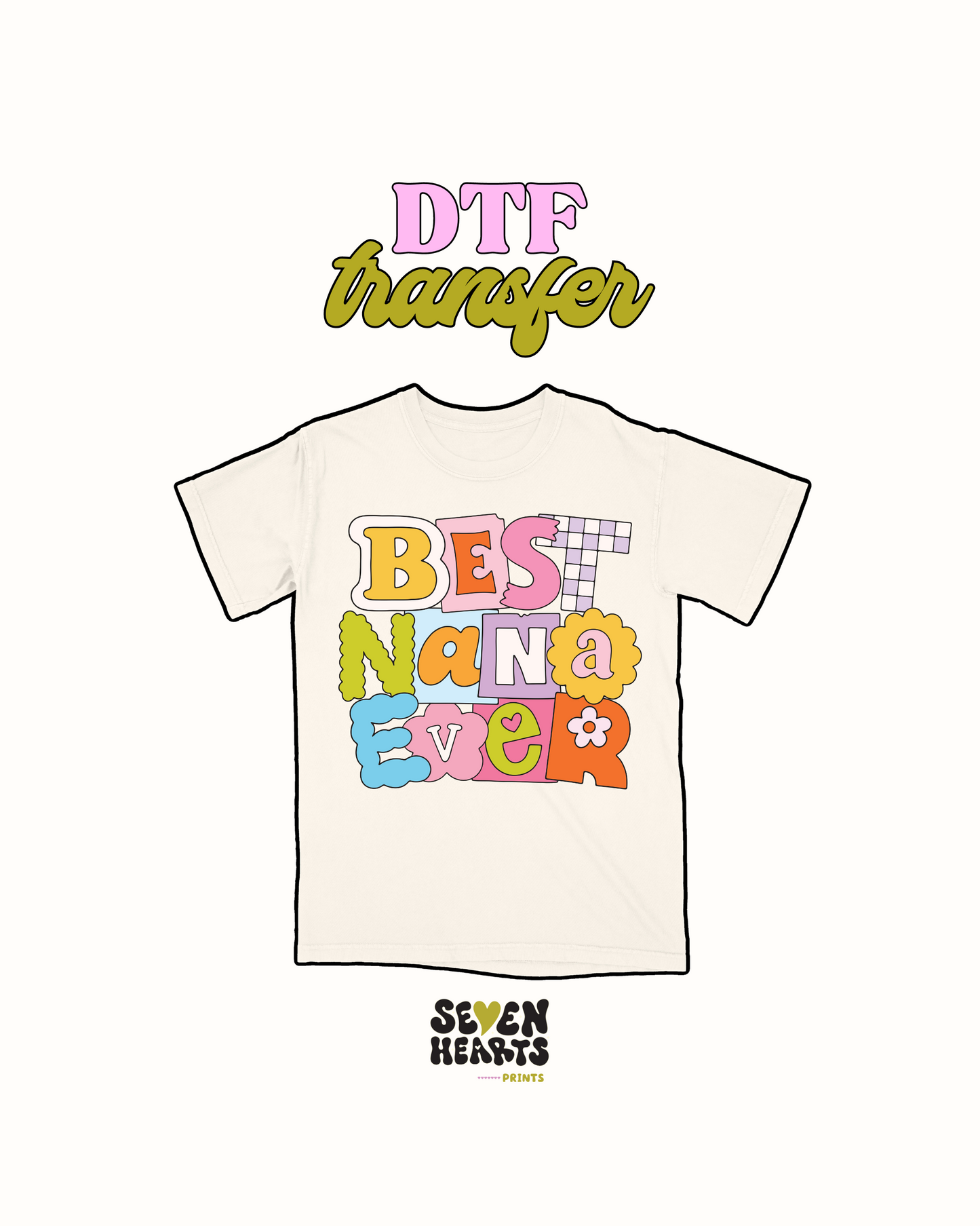 Best nana Ever - DTF Transfer