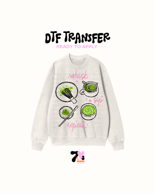 Whisk sip and repeat - DTF Transfers