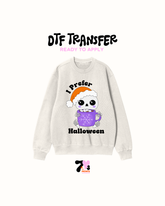 I prefer halloween - DTF Transfers