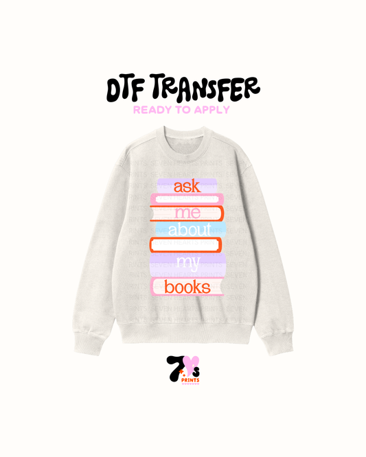 Ask me about my books - DTF Transfers