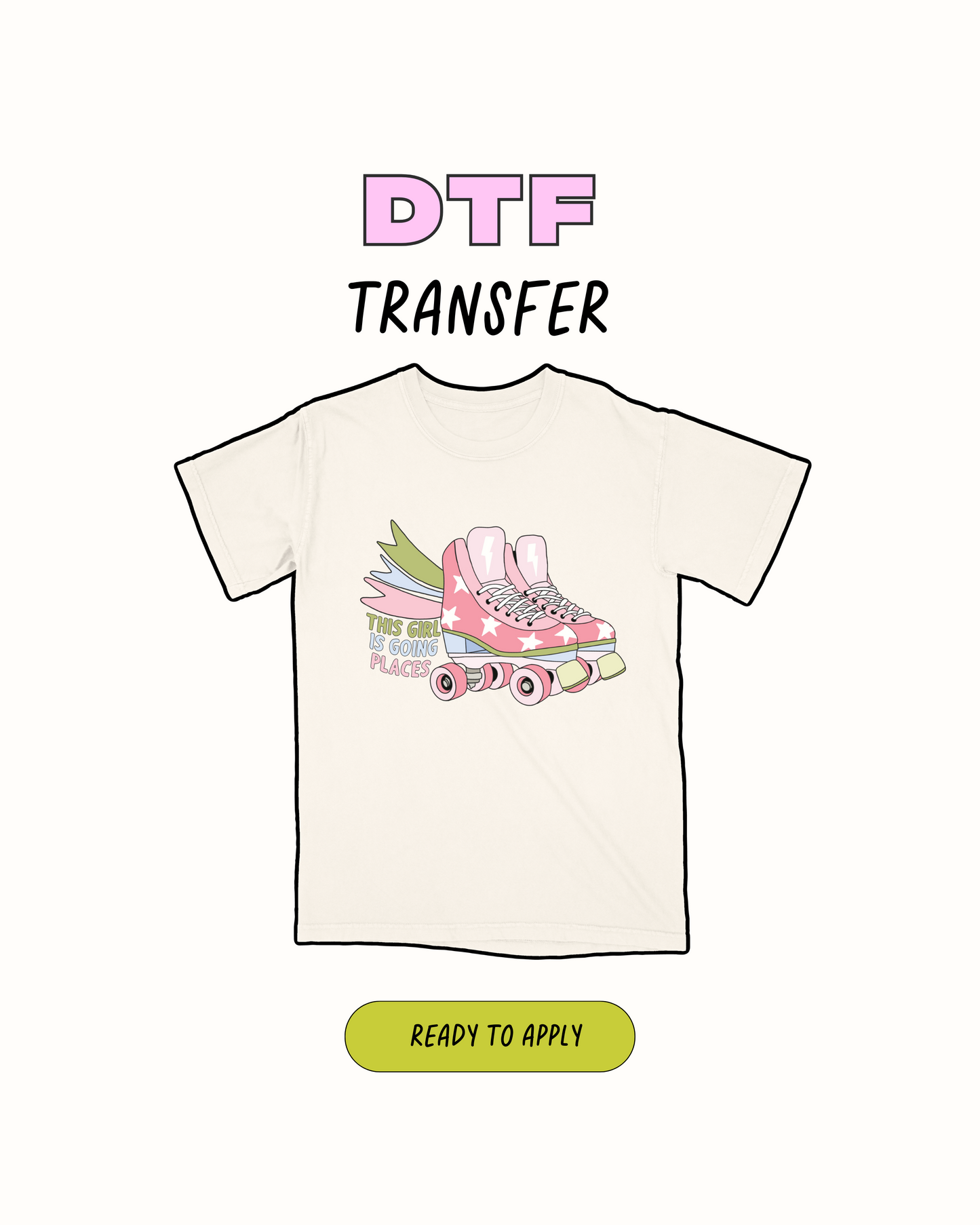 This girl is going places - DTF Transfer