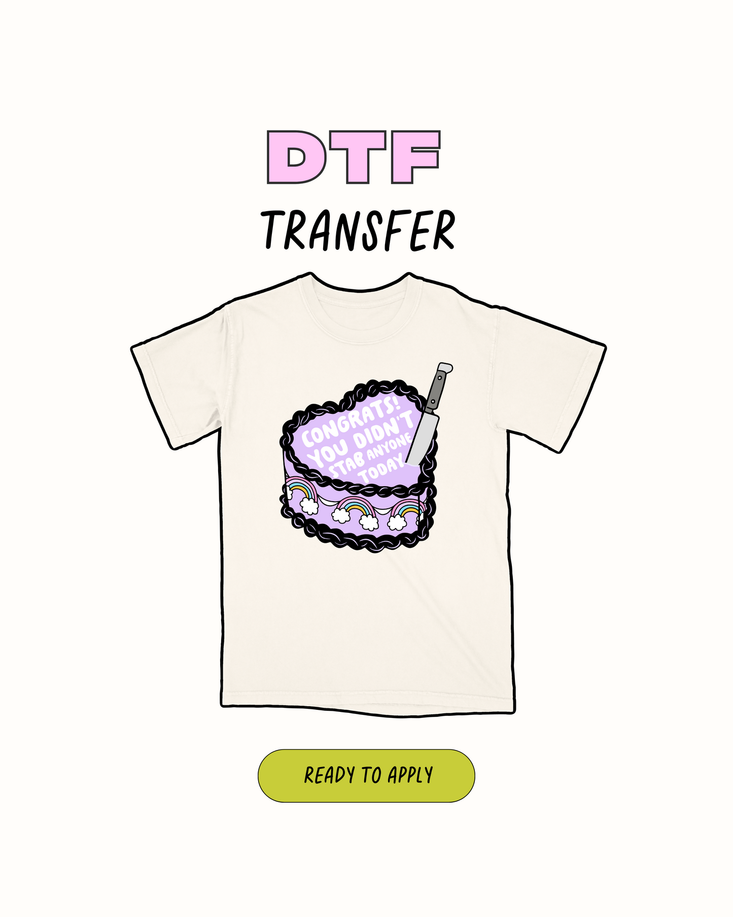 Felicidades, no mataste a nadie hoy - Transferencia DTF